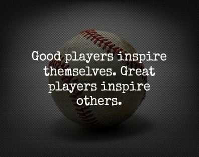 encouragement baseball motivational quotes