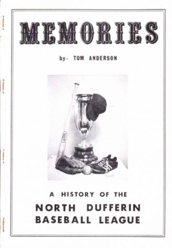 (Image) Memories: A History of the North Dufferin Baseball League, by Tom Anderson