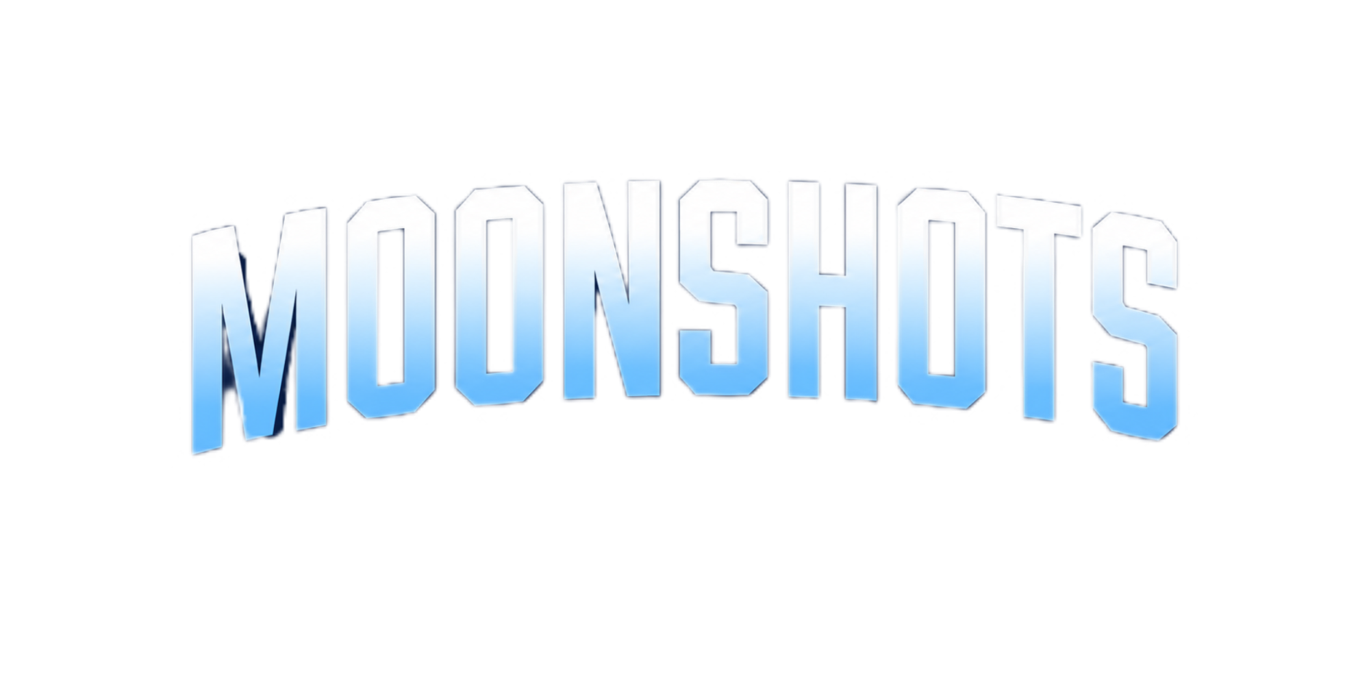  Moonshots