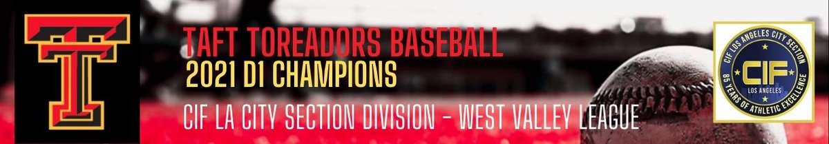 West Valley League Taft  Baseball