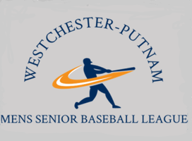 Westchester- Putnam / New York / 40+ Baseball Westchester-Putnam Mens Senior Baseball League Westchester- Putnam / New York / 40+ Baseball Westchester-Putnam Mens Senior Baseball League