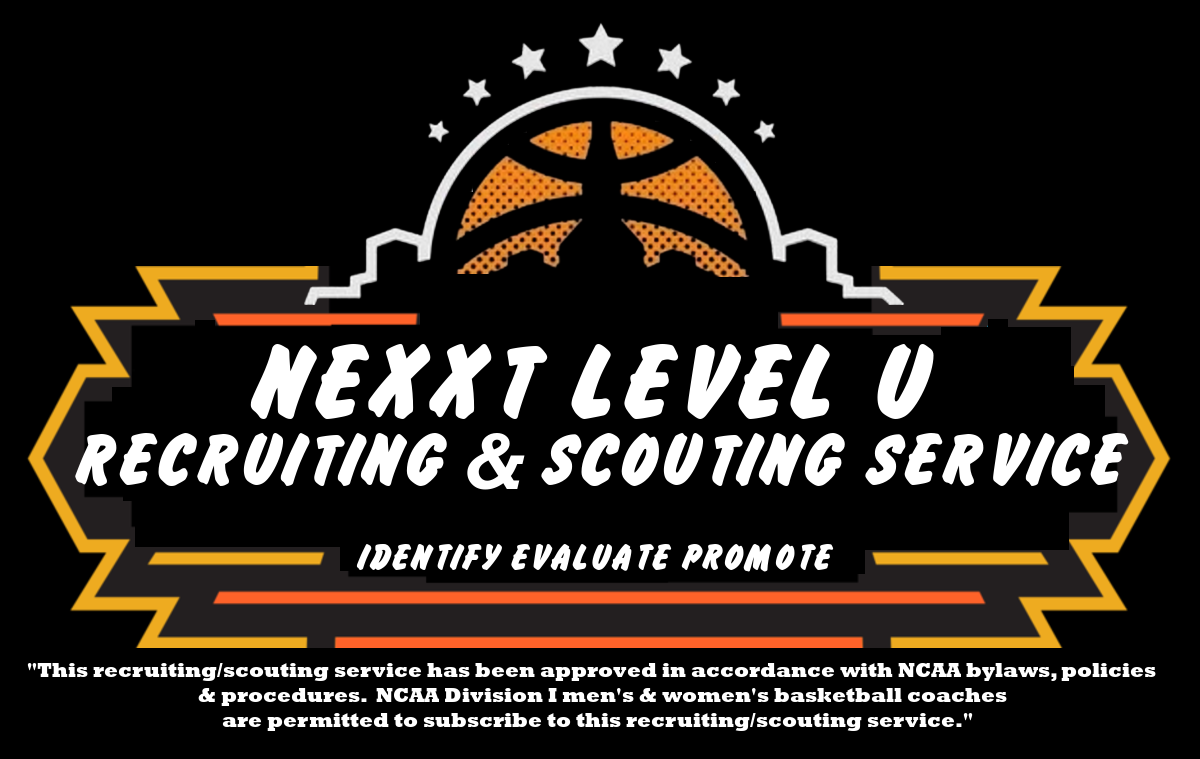 NEXXT LEVEL U RECRUITING & SCOUTING SERVICE NEXXT LEVEL U RECRUITING & SCOUTING SERVICE