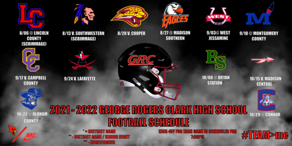 Lincoln High Football Schedule 2022 George Rogers Clark Football Home Page