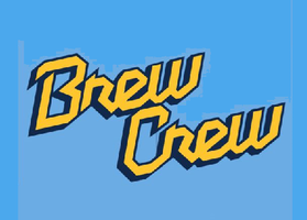 BREW CREW BREW CREW